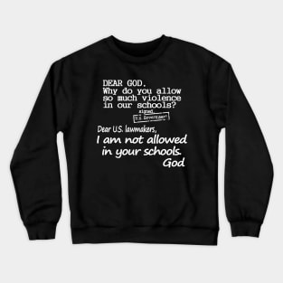 Dear God Crewneck Sweatshirt